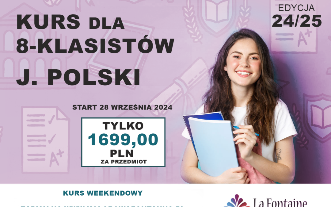 Kurs dla 8-klasistów język polski edycja 24/25